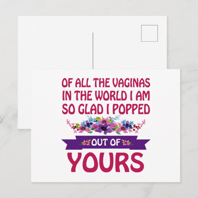 Av alla Vaginas i världen hoppade jag ut ur er Vykort (Fram/baksida)