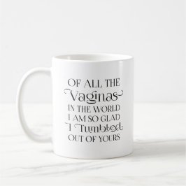 Av alla Vaginas i World Funny Mor Kaffemugg