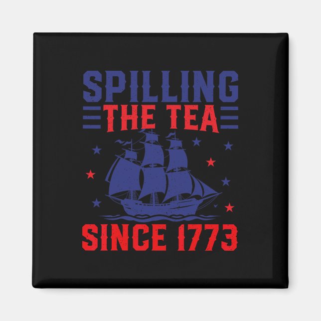 av den 17 juli då Tea spillade sedan 1773 Magnet (Framsidan)