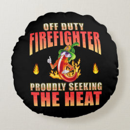 Av Duty Firefighter Chili söker stolt värme Rund Kudde