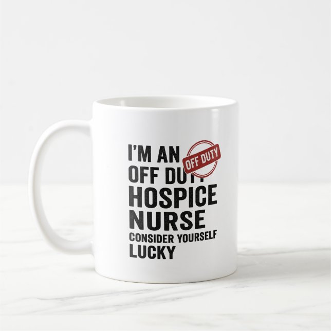 Av Duty Hospice Nurse Funny Gift Kaffemugg (Vänster)