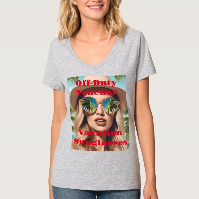 Av Duty Teacher Vacation Sunglasses T-Shirt (Framsida)