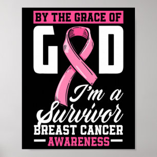 Av Grace Gud att jag är en överlevnadsbröstcancers Poster