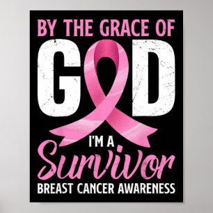 Av Grace Gud i#39;m A Survivor Breast Cancer A Poster