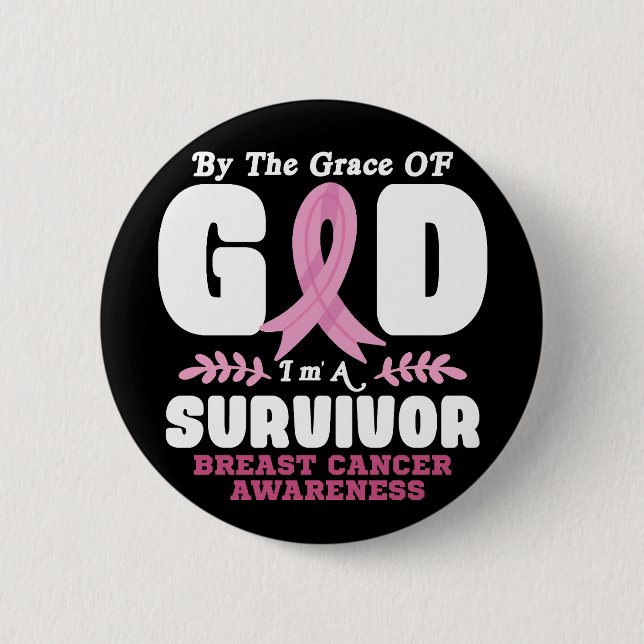 Av Grace Gud Im A Survivor Breast Cancer Knapp (Framsida)