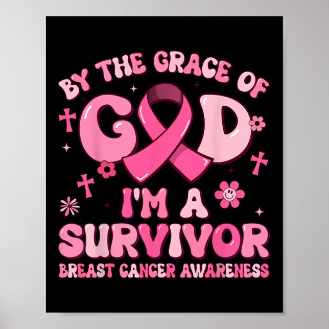 Av Grace Gud Im A Survivor Breast Cancer Survi Poster (Framsidan)