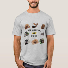 Av miljontals Hundar är min bästa | Hund Lo T Shirt