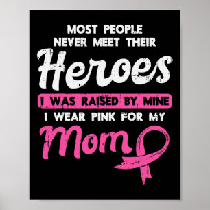 av min Heroes Rosa för Mamma-medvetenhet om bröstc Poster