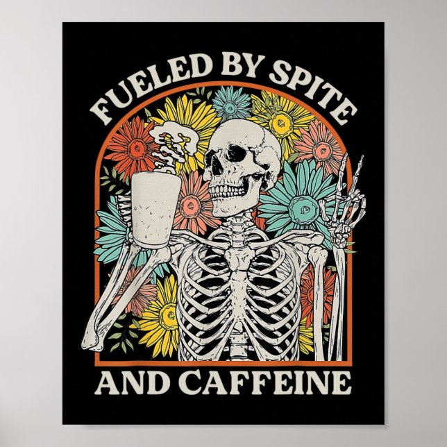 Av spite och koffein Skeleton Halloween-kaffe Poster (Framsidan)