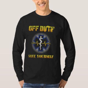 Av tjänstgöring Spara själv 911 Ems Emt Sjukvårdar T Shirt