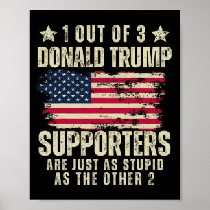 Av tre Donald Trump-anhängare som är lika stela so Poster