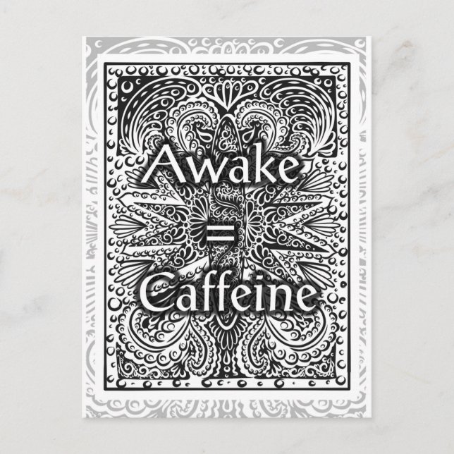 Aväckning=koffein - positiv Påstående-citat Vykort (Framsida)