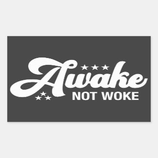 AVaken Not Woke | KONSERVATIV Rektangulärt Klistermärke