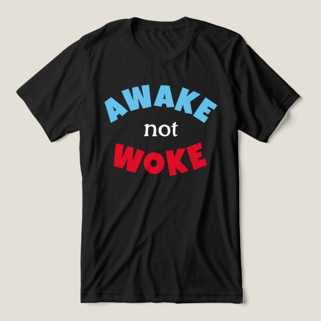 AVaken Woke Not Woke Free Tal Red Blue T Shirt (Design Framsida)