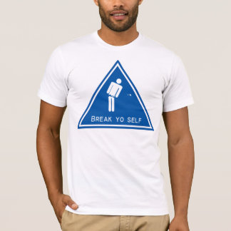AvbrottsYo själv Tee Shirt