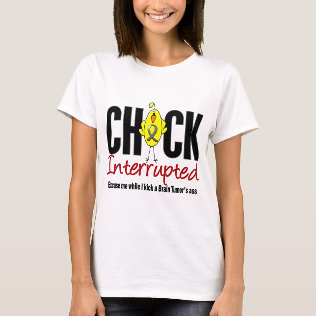 Avbruten chick för hjärnTumor Tee (Framsida)