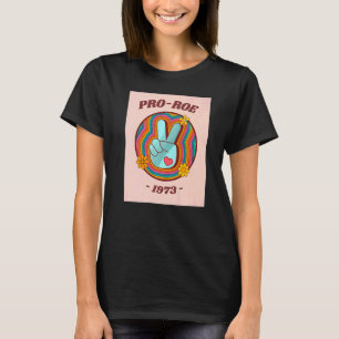 Avbruten Höger Vintage Retro 1973 Pro Roe T Shirt