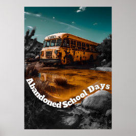 Avbruten skola Buss i öknen - Liminal Space Poster