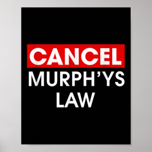 Avbryt annullering av Murphys Law Outfit Funny Law Poster