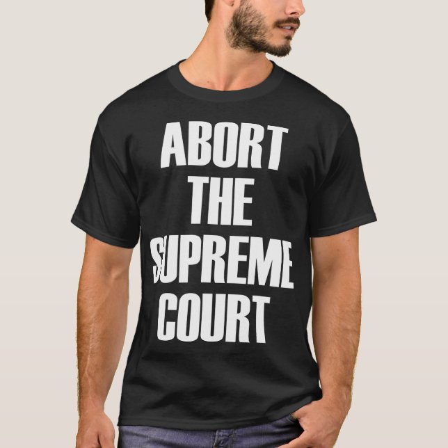 Avbryt Högsta domstolen i SCOTUS Pro Choice Roe mo T Shirt (Framsida)