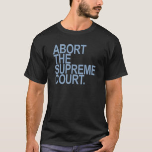 Avbryt högsta domstolens blå t shirt