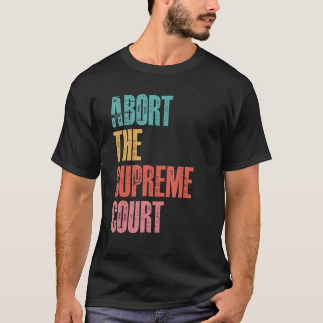 Avbryt Högsta domstolens Pro Choice Women's Högers T Shirt (Framsida)