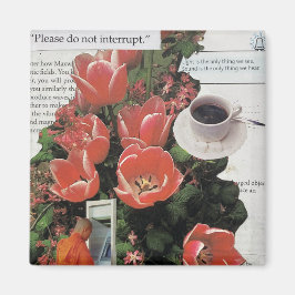 Avbryt inte teadagen om penningkaffe på morgonen magnet