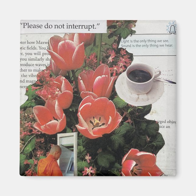 Avbryt inte teadagen om penningkaffe på morgonen magnet (Framsidan)