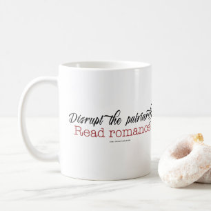 Avbryt patriarchyen. Läs den romanska muggen Kaffemugg