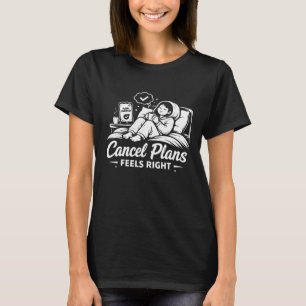 Avbryt Planer Tröst T Shirt