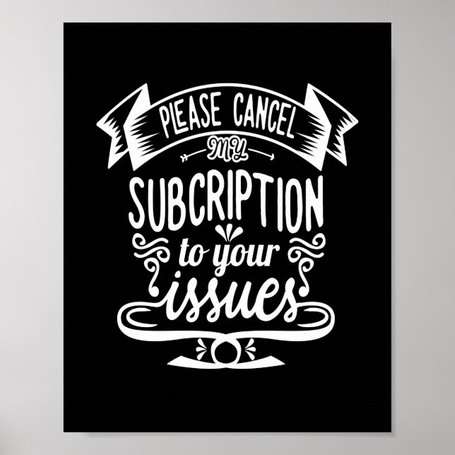 Avbryt prenumerationen på dina problem på ett enke poster (Framsidan)