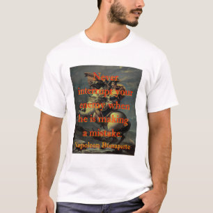 Avbryta aldrig din fiende - Napoleon T Shirt