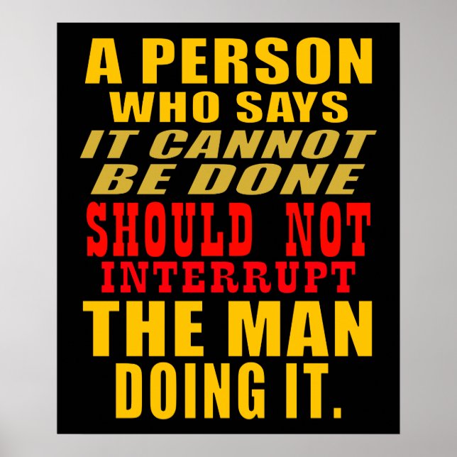 Avbryta inte mannen/kvinnan som gör citatet poster (Framsidan)