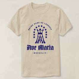 AVE MARIA NOTRE DAME DE LOURDES T SHIRT