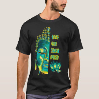 Även detta är buddhainspirerande buddistisk t shirt