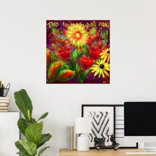 Även detta inspirerar till att klara Blommigten Re Poster