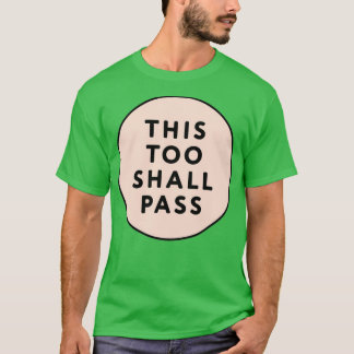 ÄVEN DETTA SKA PASSA T SHIRT