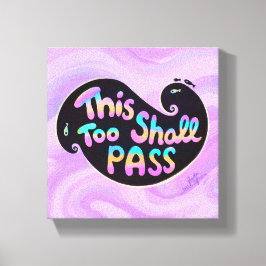 Även detta ska passera det vågiga påslagna Kanvast Canvastryck