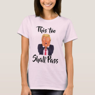 Även detta skall passera T-Shirt