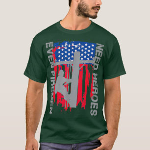 Även Firemen behöver hjältar Lineman T Shirt