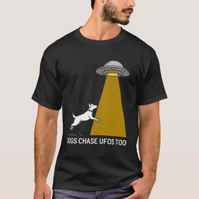 Även hundar Chase UFO:er - Lustigt Alien & Hund äl T Shirt (Framsida)