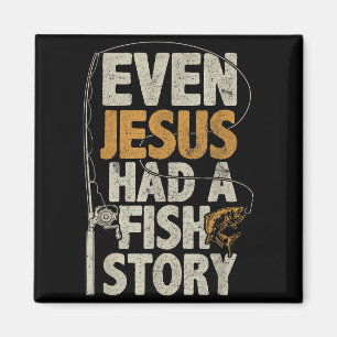 Även Jesus hade en fiskehistoria B Fiskarfar Fiska Magnet