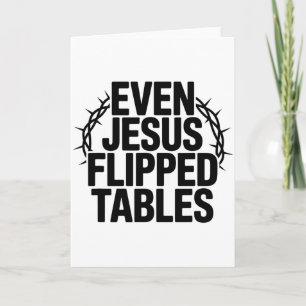 Även Jesus Vände Bord Roliga Jesus-älskare Kristus Kort