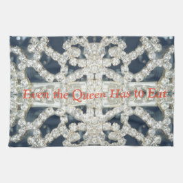 Även måste drottningen att äta kopphandduken kökshandduk