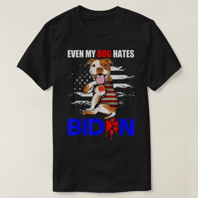 Även min Hund Hates Biden USA flagga Pitbull T-Shi T Shirt (Design framsida)