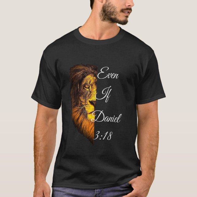 Även om Daniel 318 Bible Verse T Shirt (Framsida)