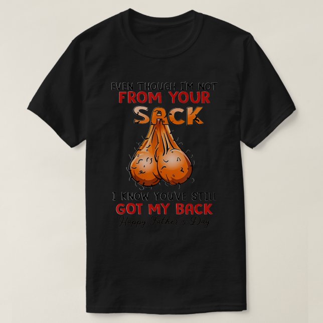 Även om jag inte är från din säck t shirt (Design framsida)