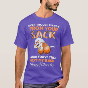 Även om jag inte kommer från din stackars Far T Shirt
