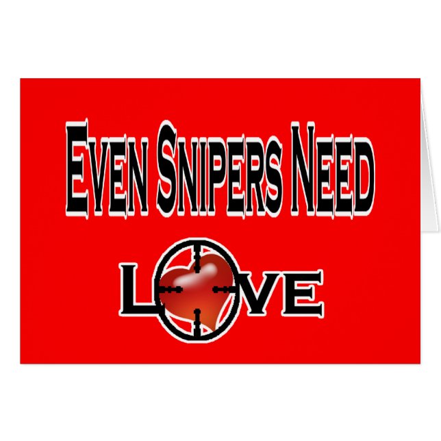 Även prickskyttar behöver kärlek hälsningskort (Framsidan Horizontal)