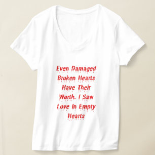 Även skadade brutna hörn har sin värdefulla utform t shirt